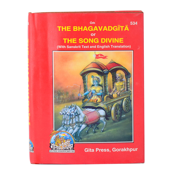 The Bhagwad Gita or The Song Divine